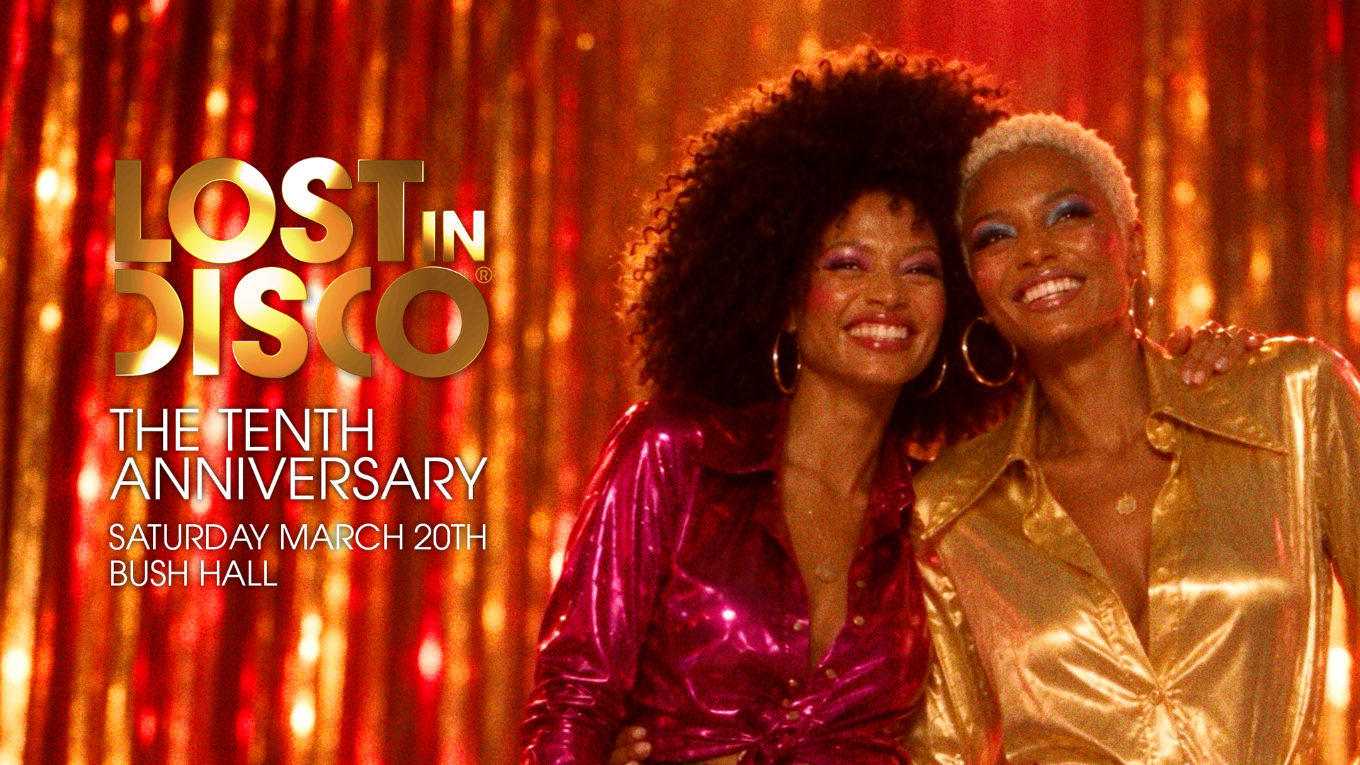 Lost In Disco – The Tenth Anniversary of London's greatest night of 70s & 80s disco