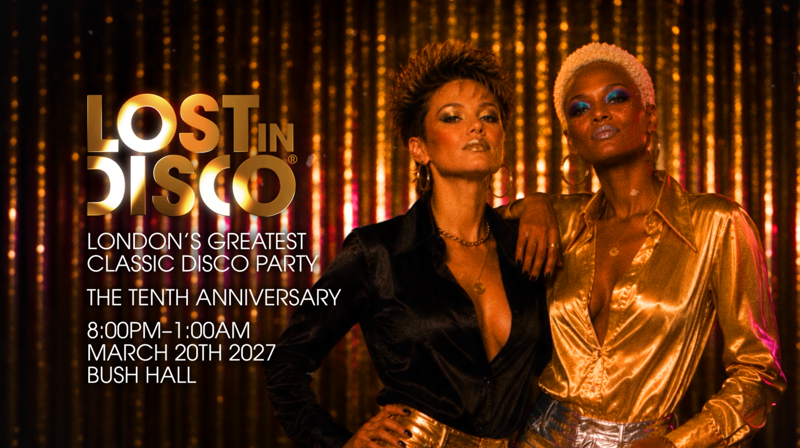 Lost In Disco – The Tenth Anniversary of London's greatest night of 70s & 80s disco